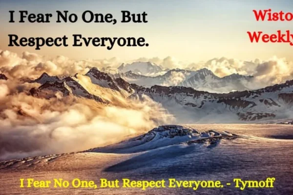 i fear no one, but respect everyone. - tymoff